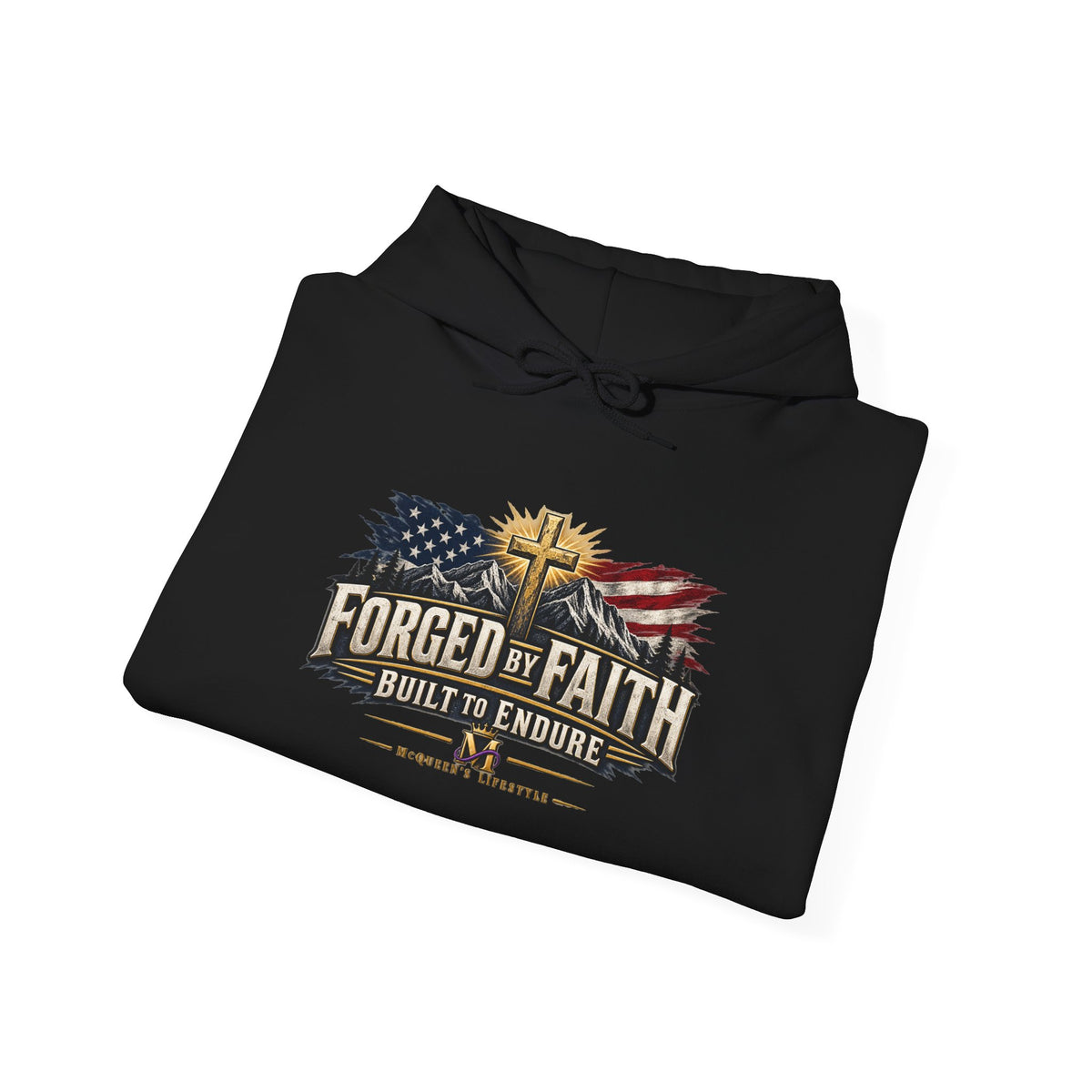 Forged by Faith Hoodie – Patriotic Christian American Flag Sweatshirt