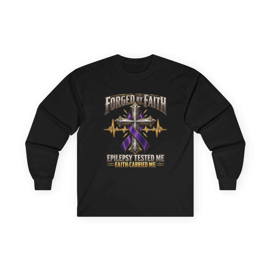Forged by Faith Epilepsy Awareness Long Sleeve Shirt – Epilepsy Tested Me, Faith Carried Me