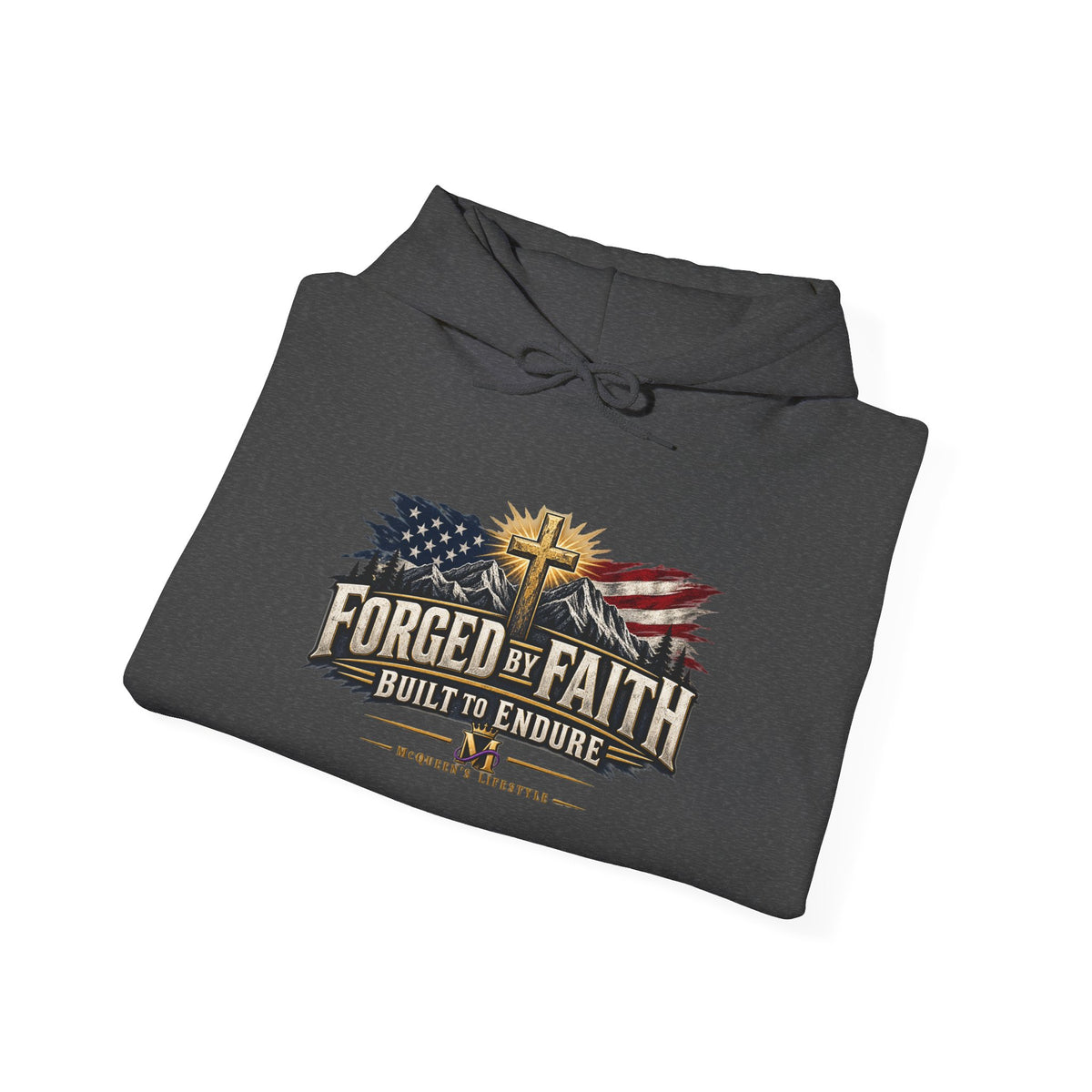 Forged by Faith Hoodie – Patriotic Christian American Flag Sweatshirt